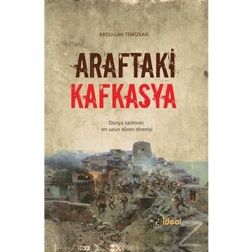 Araftaki Kafkasya - Abdullah Temizkan