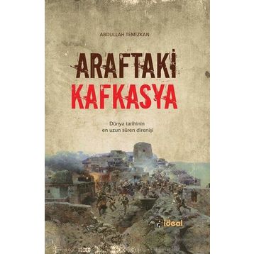 Araftaki Kafkasya - Abdullah Temizkan
