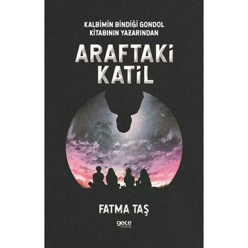 Araftaki Katil - Fatma Taş