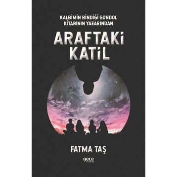 Araftaki Katil - Fatma Taş