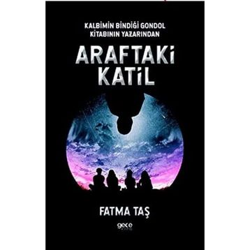 Araftaki Katil - Fatma Taş