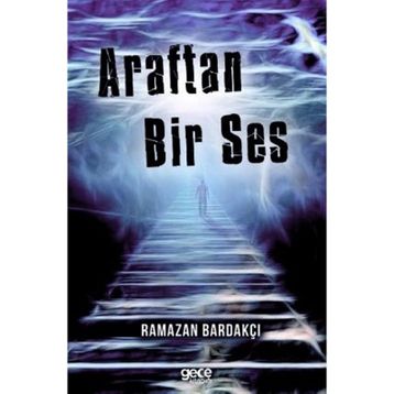 Araftan Bir Ses - Ramazan Bardakçı