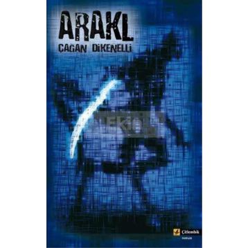 ARAKL - ÇAĞAN DIKENELLI