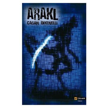 ARAKL - ÇAĞAN DIKENELLI