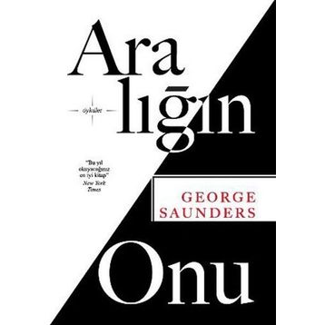 Aralığın Onu - George Saunders
