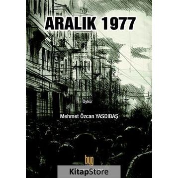 Aralık 1977 - Mehmet Özcan Yasdıbaş