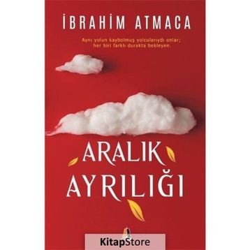 Aralık Ayrılığı - İbrahim Atmaca