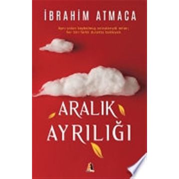 Aralık Ayrılığı - İbrahim Atmaca