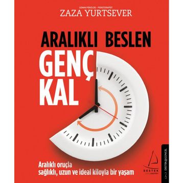 Aralıklı Beslen Genç Kal - Zaza Yurtsever
