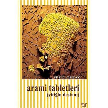 Arami Tabletleri - Seyit Oktay