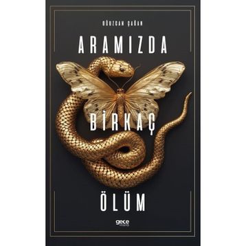 Aramızda Birkaç Ölüm Oğuzcan Çağan
