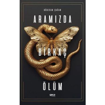 Aramızda Birkaç Ölüm Oğuzcan Çağan