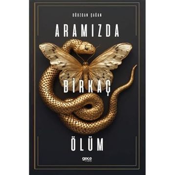 Aramızda Birkaç Ölüm Oğuzcan Çağan