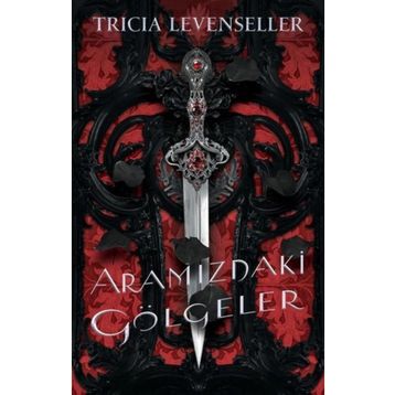Aramızdaki Gölgeler - Tricia Levenseller