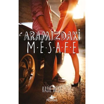 Aramızdaki Mesafe - Kasie West