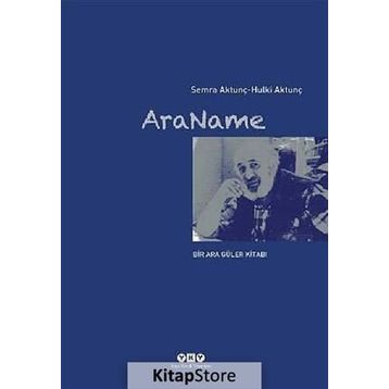 ARANAME - HULKI AKTUNÇ;SEMRA AKTUNÇ