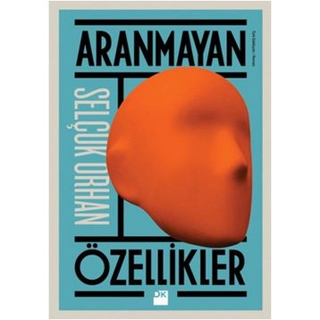 Aranmayan Özellikler - Selçuk Orhan
