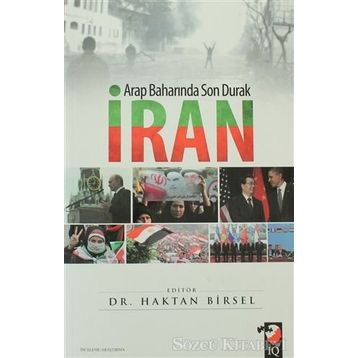 ARAP BAHARINDA SON DURAK İRAN - HAKTAN BIRSEL