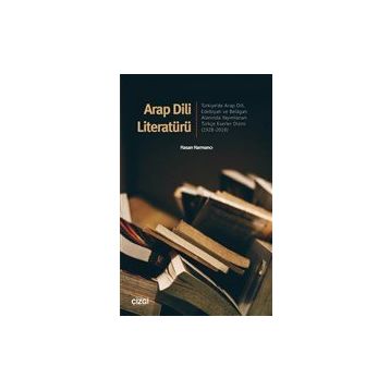 Arap Dili Literatürü - Hasan Harmancı