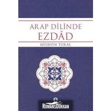 ARAP DILINDE EZDAD ZIT ANLAMLI KELIMELER SÖZLÜĞÜ - HÜSEYİN TURAL