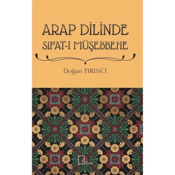 Arap Dilinde Sıfatı Müşebbehe - Doğan Fırıncı