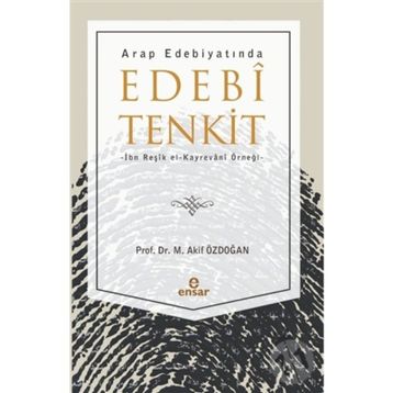 Arap Edebiyatında Edebi Tenkit - M. Akif Özdoğan