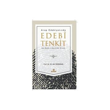 Arap Edebiyatında Edebi Tenkit - M. Akif Özdoğan