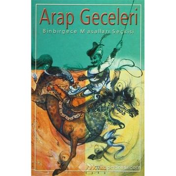 ARAP GECELERI BINBIR GECE MASALLARI SEÇKİSİ - SEÇKİ