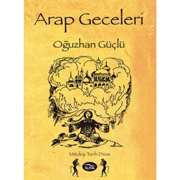 ARAP GECELERI BINBIR GECE MASALLARI SEÇKİSİ - SEÇKİ