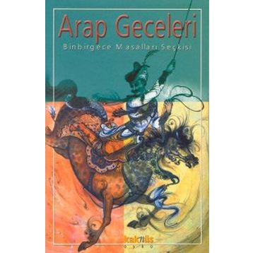 ARAP GECELERI BINBIR GECE MASALLARI SEÇKİSİ - SEÇKİ