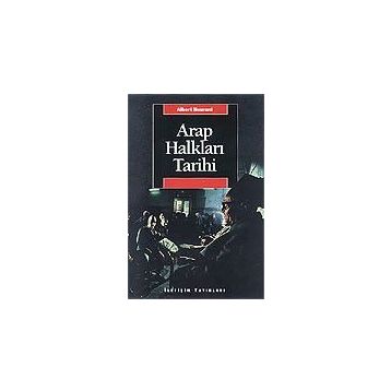 Arap Halkları Tarihi - Albert Hourani