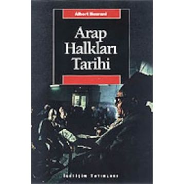 Arap Halkları Tarihi - Albert Hourani