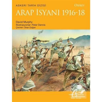 Arap İsyanı 1916-18 - David Murphy