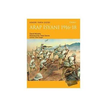 Arap İsyanı 1916-18 - David Murphy
