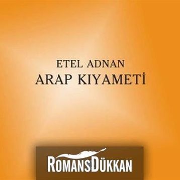 ARAP KIYAMETİ - ETEL ADNAN
