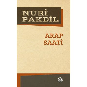 Arap Saati - Nuri Pakdil