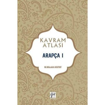 Arapça 1 - Kavram Atlası - Mücahit Asutay