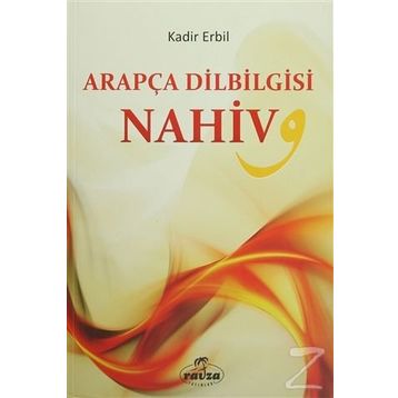 Arapça Dilbilgisi Nahiv - Kadir Erbil