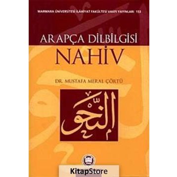 ARAPÇA DILBILGISI NAHIV - MUSTAFA MERAL ÇÖRTÜ
