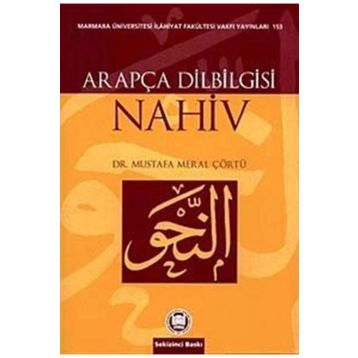 ARAPÇA DILBILGISI NAHIV - MUSTAFA MERAL ÇÖRTÜ