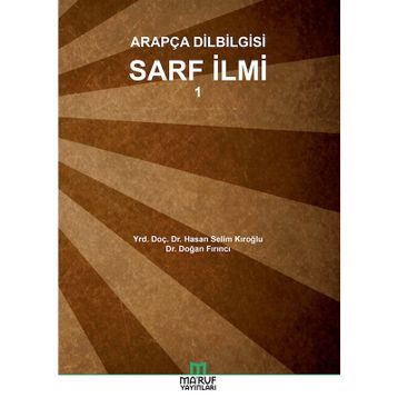 Arapça Dilbilgisi Sarf İlmi 1 - Hasan Selim