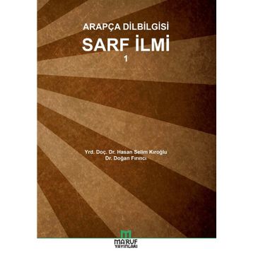 Arapça Dilbilgisi Sarf İlmi 1 - Hasan Selim