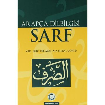 ARAPÇA DILBILGISI SARF - MUSTAFA MERAL ÇÖRTÜ