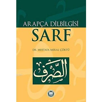 ARAPÇA DILBILGISI SARF - MUSTAFA MERAL ÇÖRTÜ
