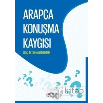 Arapça Konuşma Kaygısı - Sevim Özdemir