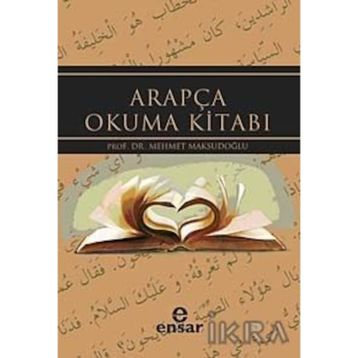 ARAPÇA OKUMA KİTABI - MEHMET MAKSUDOĞLU