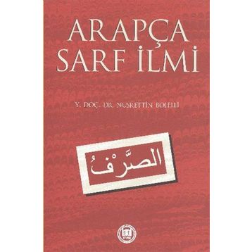 ARAPÇA SARF İLMİ - NUSRETTIN BOLELLI