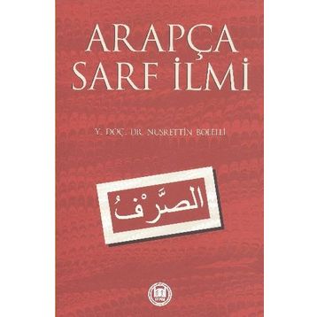 ARAPÇA SARF İLMİ - NUSRETTIN BOLELLI