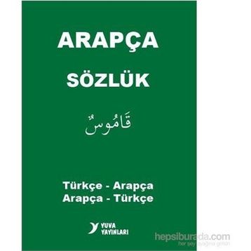 ARAPÇA SÖZLÜK (TÜRKÇE ARAPÇA/ARAPÇA TÜRKÇE) - KOLEKTIF