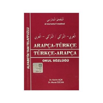 ARAPÇA SÖZLÜK (TÜRKÇE ARAPÇA/ARAPÇA TÜRKÇE) - KOLEKTIF
